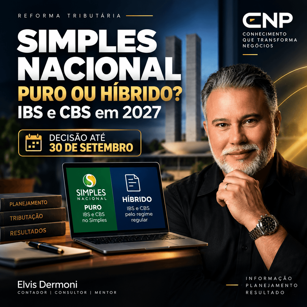 Simples Nacional puro ou híbrido em 2027: como decidir sobre IBS e CBS antes de 30 de setembro